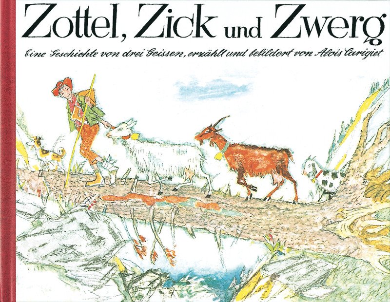 Carigiet Bilderbuch Zottel, Zick und Zwerg Pic1